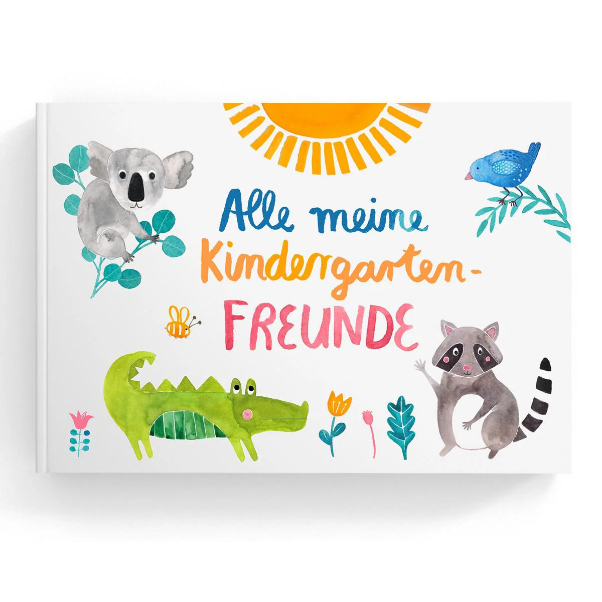 Freundebuch - Alle meine Kindergartenfreunde