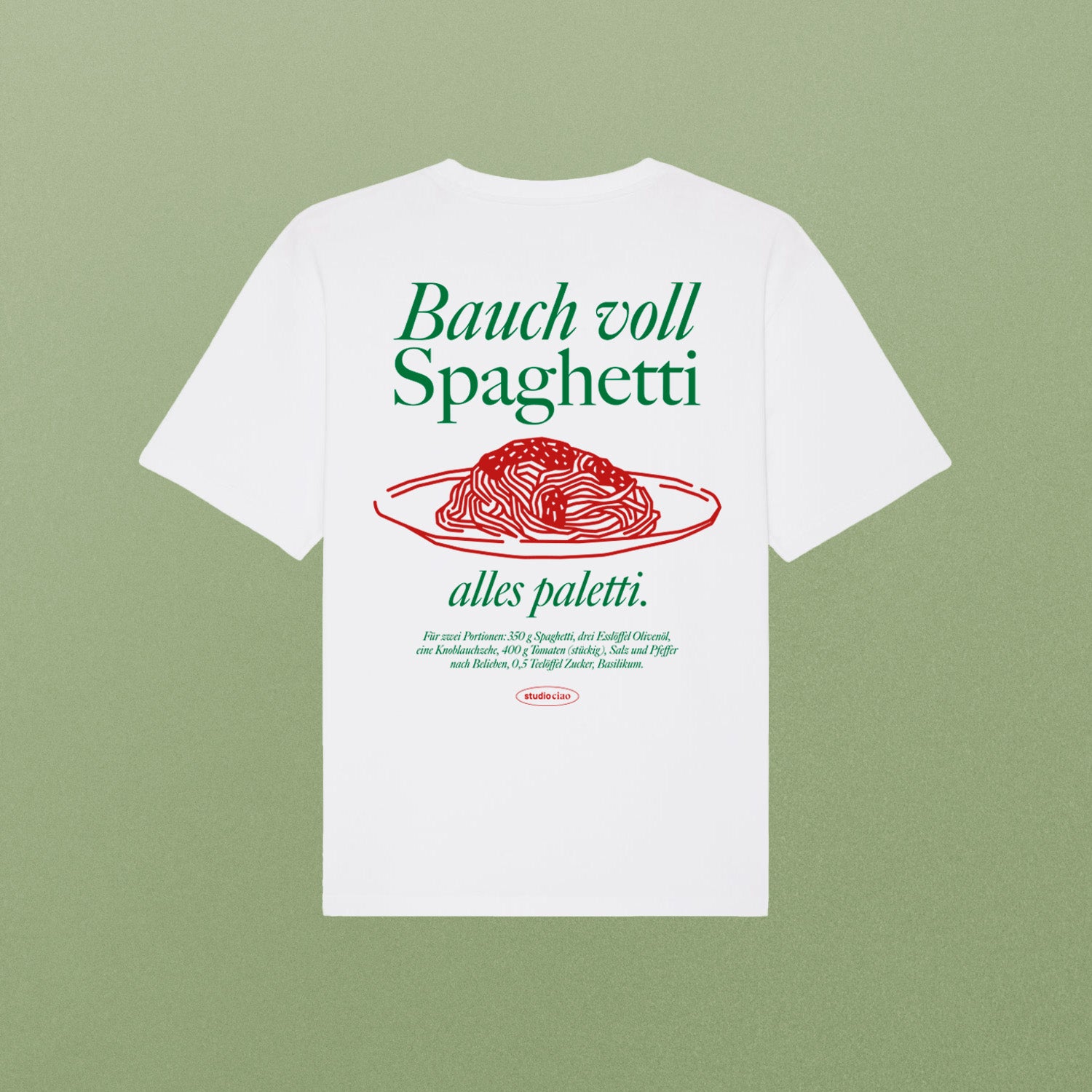 "Bauch voll Spaghetti, alles paletti" T-Shirt (unisex)