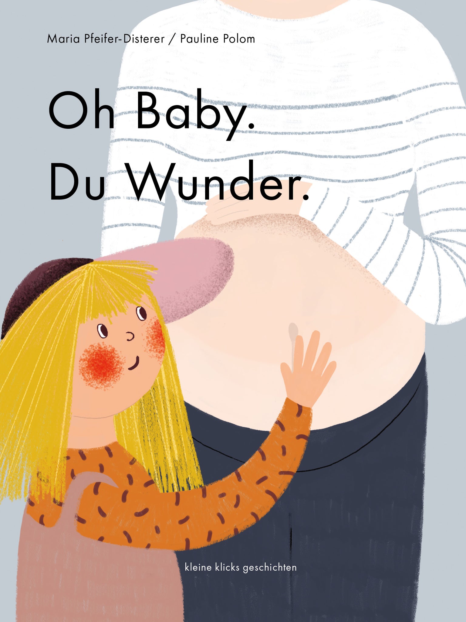 Buch – "Oh Baby. Du Wunder."